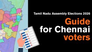 Guide for Chennai voters Tamil Nadu Assembly Elections 2026 - graphic